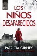 Los niños desaparecidos de Patricia Gibney