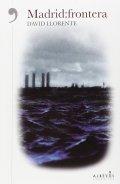 Madrid:frontera de David Llorente