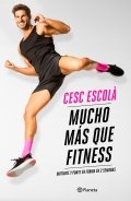 Mucho más que fitness de Cesc Escolà