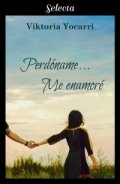 Perdóname... me enamoré de Viktoria Yocarri