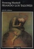 Pisando los talones de Henning Mankell