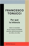 Por qué la infancia de Francesco Tonucci