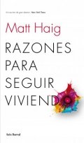 Razones para seguir viviendo de Matt Haig