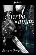 Siervo de tu amor de Sandra Bree