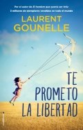 Te prometo la libertad de Laurent Gounelle