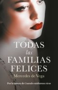 Todas las familias felices (Mercedes de Vega) de Mercedes de Vega