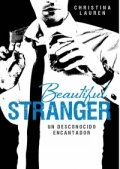 Un desconocido encantador (Beautiful Stranger) de Christina Lauren