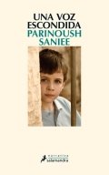 Una voz escondida de Parinoush Saniee