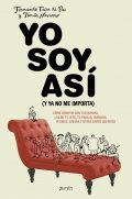 Yo soy así (y ya no me importa) de Fernando Trías de Bes